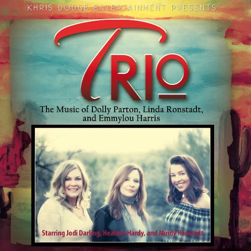 Trio-the music of Dolly Parton, Linda Ronstadt, and Emmylou Harris